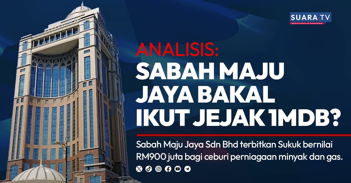 Analisis: Sabah Maju Jaya bakal ikut jejak 1MDB?